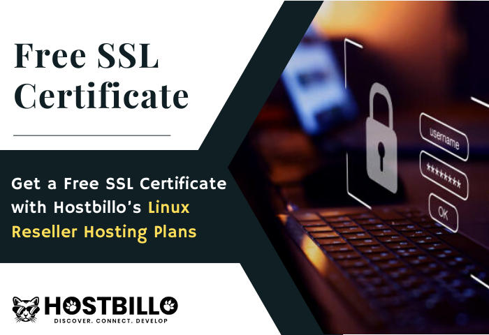 Get a Free SSL Certificate with Hostbillo’s Linux Reseller Hosting Plans